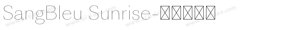 SangBleu Sunrise字体转换